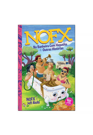 NOFX - Na Banheira Com Hepatite e Outras Histórias [Livro]