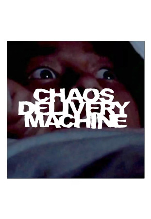 Chaos Delivery Machine - Burn Motherfucker Burn [LP]