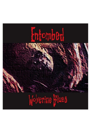 Entombed - Wolverine Blues [LP]