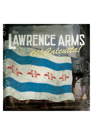 The Lawrence Arms - Oh! Calcutta! [LP]