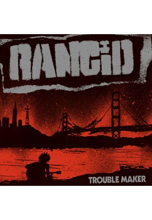 Rancid - Trouble Maker [LP]